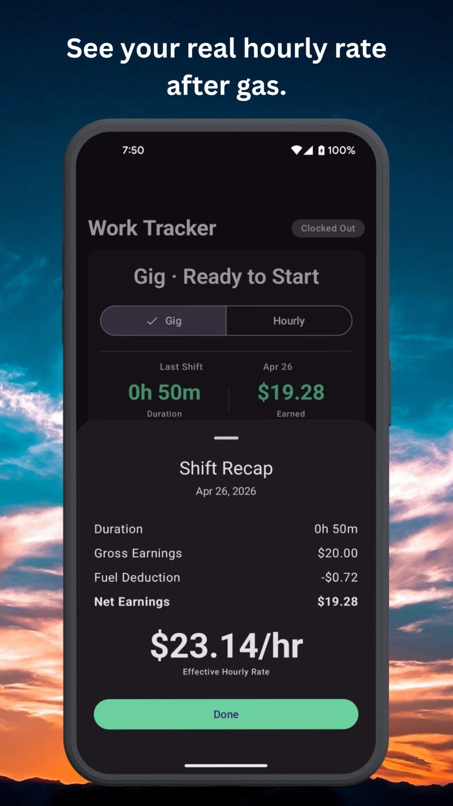Work Hours Tracker shift recap showing fuel deduction, net earnings, and effective hourly rate after gas